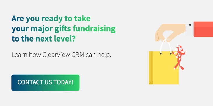 Let ClearView CRM take your major gifts fundraising strategy to the next level by contacting us today!