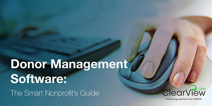 Donor Management Software: The Smart Nonprofit's Guide